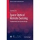 Space Optical Remote Sensing: Fundamentals and System Design
