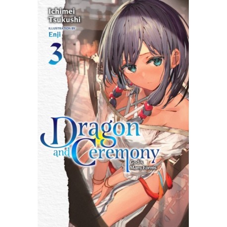 Dragon and Ceremony, Vol. 3 (light novel)