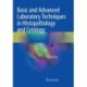 Basic and Advanced Laboratory Techniques in Histopathology and Cytology