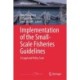 Implementation of the Small-Scale Fisheries Guidelines: A Legal and Policy Scan
