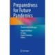 Preparedness for Future Pandemics: Threats and Challenges