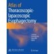 Atlas of Thoracoscopic-lapacoscopic Esophagectomy