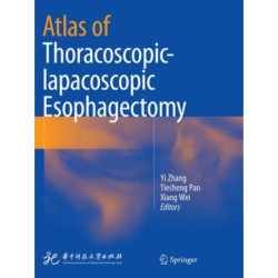 Atlas of Thoracoscopic-lapacoscopic Esophagectomy
