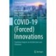 COVID-19 (Forced) Innovations: Pandemic Impacts on Architecture and Urbanism