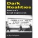Dark Realities: America's Great Depression