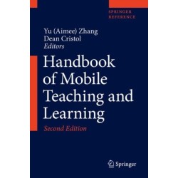 Handbook of Mobile Teaching and Learning