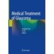 Medical Treatment of Glaucoma