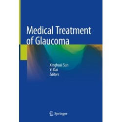 Medical Treatment of Glaucoma