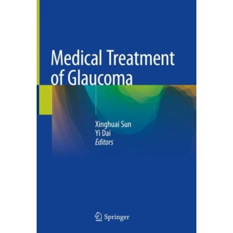 Medical Treatment of Glaucoma