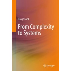 From Complexity to Systems