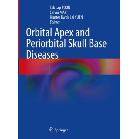 Orbital Apex and Periorbital Skull Base Diseases