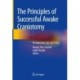 The Principles of Successful Awake Craniotomy: Perioperative Tips and Tricks