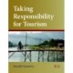 Taking Responsibility for Tourism
