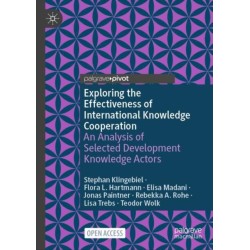 Exploring the Effectiveness of International Knowledge Cooperation: An Analysis of Selected Development Knowledge Actors