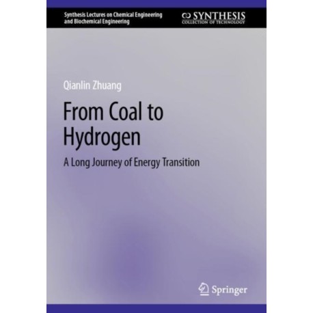 From Coal to Hydrogen: A Long Journey of Energy Transition