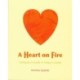A Heart on Fire: Living as a Mystic in Today's World