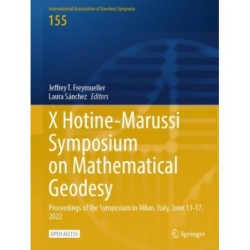 X Hotine-Marussi Symposium on Mathematical Geodesy: Proceedings of the Symposium in Milan, Italy, June 13-17, 2022