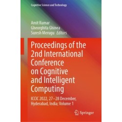 Proceedings of the 2nd International Conference on Cognitive and Intelligent Computing: ICCIC 2022, 27–28 December, Hyderabad, India- Volume 1
