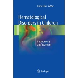 Hematological Disorders in Children: Pathogenesis and Treatment