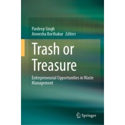 Trash or Treasure: Entrepreneurial Opportunities in Waste Management