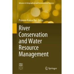 River Conservation and Water Resource Management