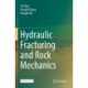 Hydraulic Fracturing and Rock Mechanics