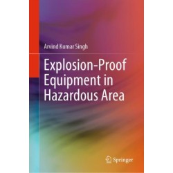 Explosion-Proof Equipment in Hazardous Area