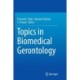 Topics in Biomedical Gerontology