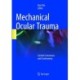 Mechanical Ocular Trauma: Current Consensus and Controversy