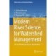 Modern River Science for Watershed Management: GIS and Hydrogeological Application