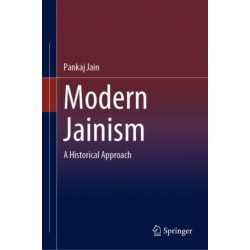 Modern Jainism: A Historical Approach