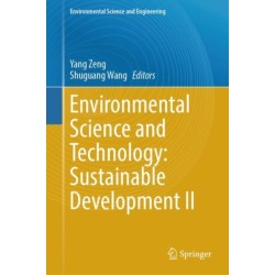 Environmental Science and Technology: Sustainable Development II