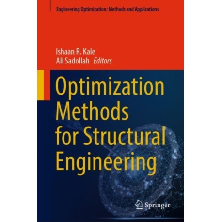 Optimization Methods for Structural Engineering