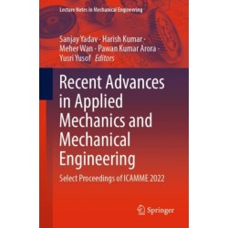 Recent Advances in Applied Mechanics and Mechanical Engineering: Select Proceedings of ICAMME 2022