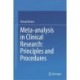 Meta-analysis in Clinical Research: Principles and Procedures