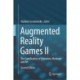 Augmented Reality Games II: The Gamification of Education, Medicine and Art