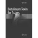 Botulinum Toxin for Asians