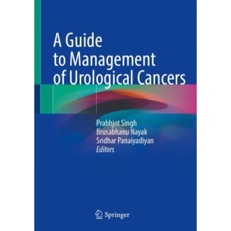 A Guide to Management of Urological Cancers