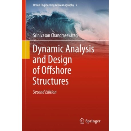 Dynamic Analysis and Design of Offshore Structures