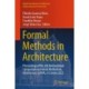 Formal Methods in Architecture: Proceedings of the 6th International Symposium on Formal Methods in Architecture (6FMA), A Coruna 2022