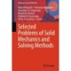 Selected Problems of Solid Mechanics and Solving Methods