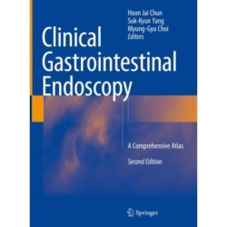 Clinical Gastrointestinal Endoscopy: A Comprehensive Atlas