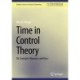 Time in Control Theory: On Concepts, Measures and Uses