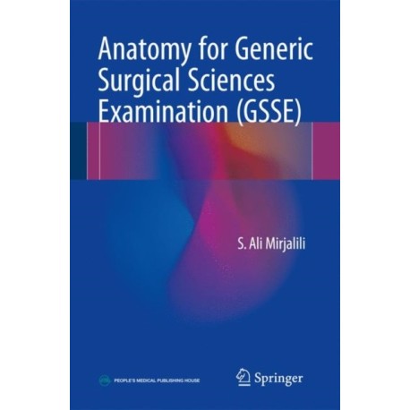 Anatomy for the Generic Surgical Sciences Examination (GSSE)