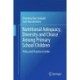 Nutritional Adequacy, Diversity and Choice Among Primary School Children: Policy and Practice in India
