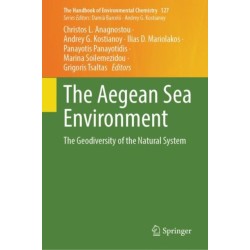 The Aegean Sea Environment: The Geodiversity of the Natural System