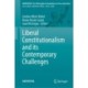 Liberal Constitutionalism and its Contemporary Challenges