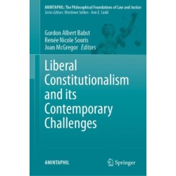 Liberal Constitutionalism and its Contemporary Challenges