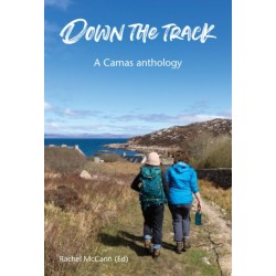 Down the track: A Camas anthology
