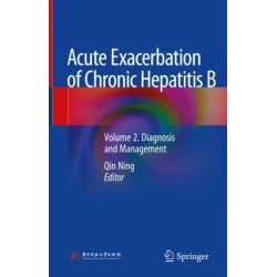 Acute Exacerbation of Chronic Hepatitis B: Volume 2. Diagnosis and Management